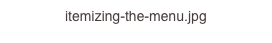 itemizing-the-menu.jpg